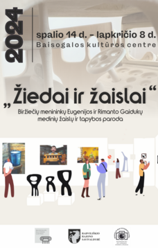 „ŽIEDAI IR ŽAISLAI“