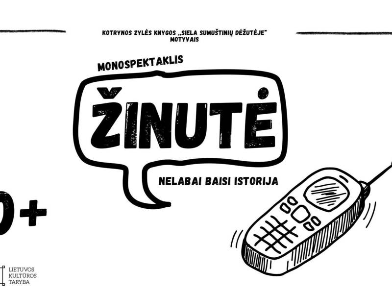 MONOSPEKTAKLIS „ŽINUTĖ“