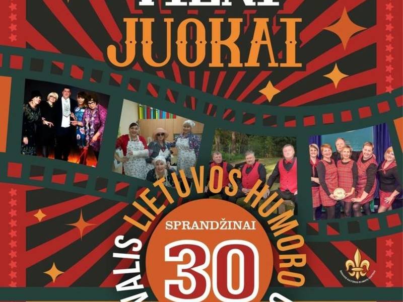 LIETUVOS HUMORO GRUPIŲ FESTIVALIS „SPRANDŽINAI 30“