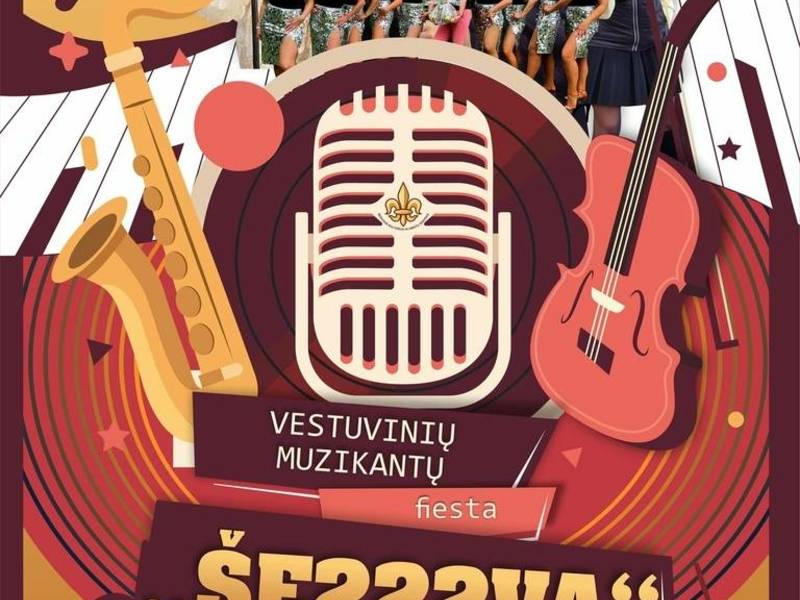 VESTUVINIŲ MUZIKANTŲ FIESTA „ŠE222VA“