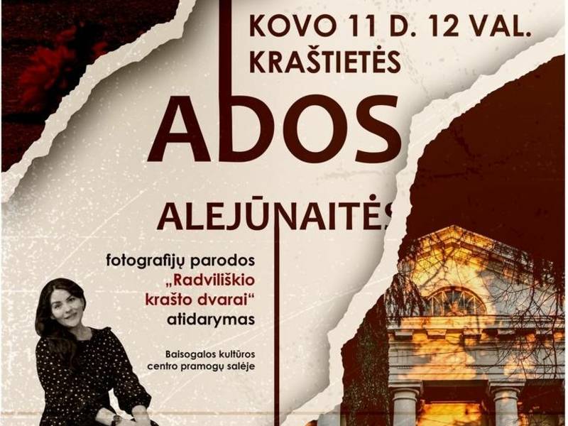 ADOS ALEJŪNAITĖS FOTOGRAFIJŲ PARODOS ATIDARYMAS