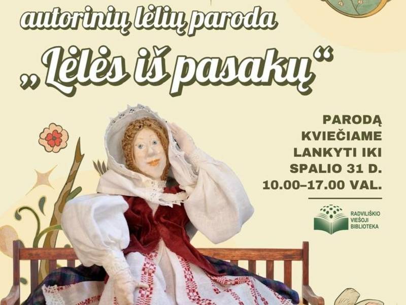 AUTORINIŲ LĖLIŲ PARODA „LĖLĖS IŠ PASAKŲ“