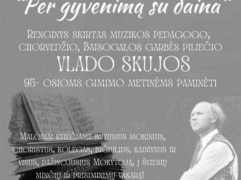 „PER GYVENIMĄ SU DAINA“