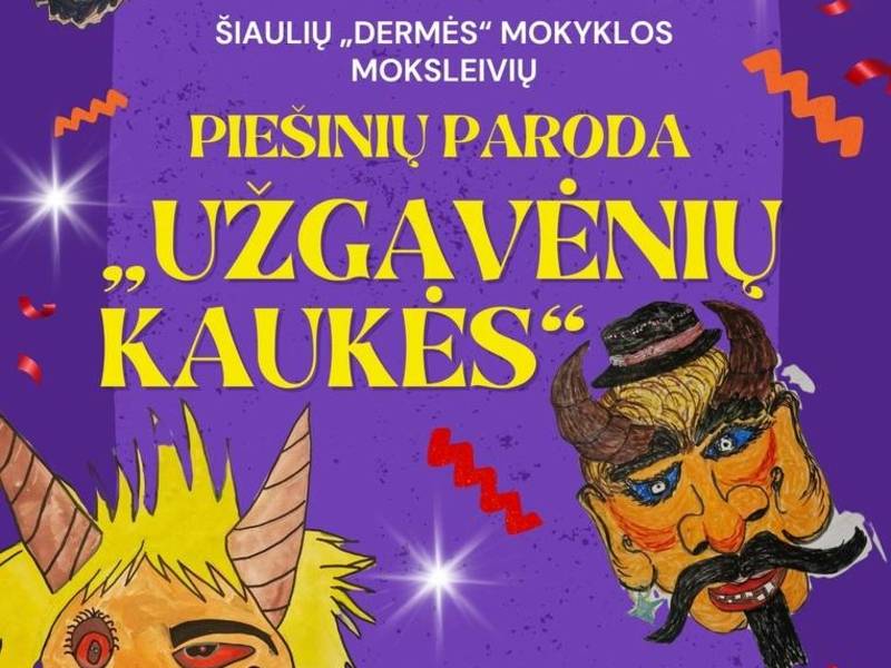 „UŽGAVĖNIŲ KAUKĖS“