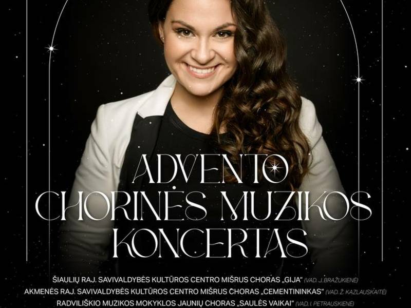 ADVENTO CHORINĖS MUZIKOS KONCERTAS